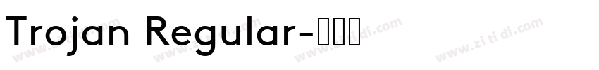 Trojan Regular字体转换
